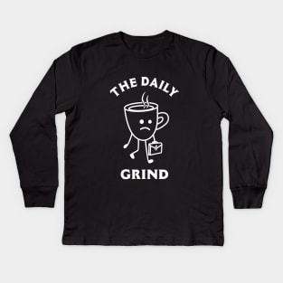 The Daily Grind Kids Long Sleeve T-Shirt